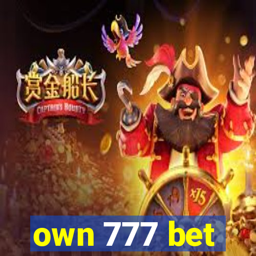 own 777 bet